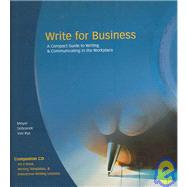 Write For Business: A Compact Guide to Writing & Communicating in the Workplace