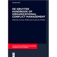 De Gruyter Handbook of Organizational Conflict Management