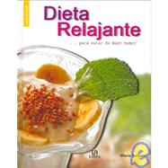 Dieta Relajante Para Estar de Buen Humor