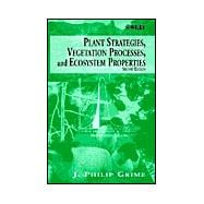 Plant Strategies, Vegetation Processes, and Ecosystem Properties, 2nd Edition