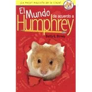 El Mundo De Acuerdo a Humphrey / the World According to Humphrey