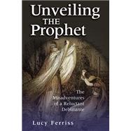 Unveiling the Prophet