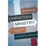 Ethics in Christian Ministry