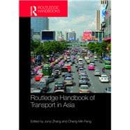 Routledge Handbook of Transport in Asia