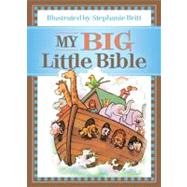 My Big Little Bible: My Little Bible / My Little Bible Promises / My Little Prayers