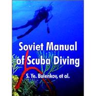 Soviet Manual Of Scuba Diving