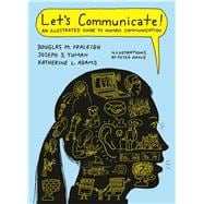 Let's Communicate An Illustrated Guide to Human Communication,9781457606014