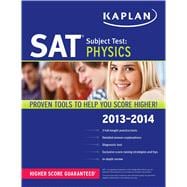 Kaplan SAT Subject Test Physics 2013-2014