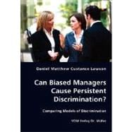 Can Biased Managers Cause Persistent Discrimination?