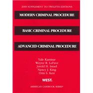 Modern Criminal Procedure, Basic Criminal Procedure, Advanced Criminal Procedure, 2009 Supplement