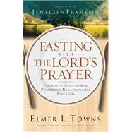 Fasting With the Lord's Prayer