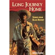 Long Journey Home : Stories from Black History