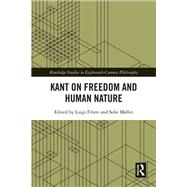 Kant on Freedom and Human Nature