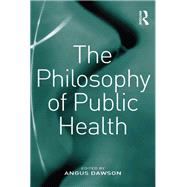 The Philosophy of Public Health