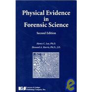Physical Evidence in Forensic Science