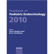 Yearbook of Pediatric Endocrinology 2010: Endorsed by the European Society for Paediatric Endocrinology
