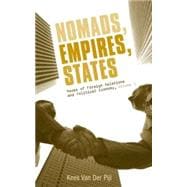 Nomads, Empires, States Modes of Foreign Relations and Political Economy, Volume 1