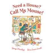 Need a House? Call Ms Mouse!