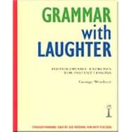 Grammar with Laughter Photocopiable Exercises for Instant Lessons