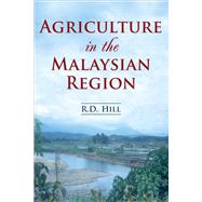 Agriculture in the Malaysian Region