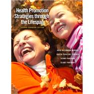 Health Promotion Strategies through the Lifespan, Second Canadian Edition (2nd Edition)