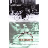 The Freedom Of The Streets