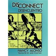 Disconnect/ Desencuentro