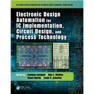 Electronic Design Automation for IC Implementation, Circuit Design, and Process Technology