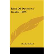 Rose of Dutcher's Coolly