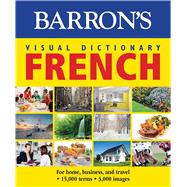 Visual Dictionary: French: For Home, Business, and Travel
