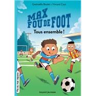 Max fou de foot, Tome 02
