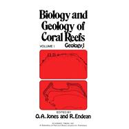 Biology and Geology of Coral Reefs
