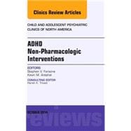 ADHD: Non-Pharmacologic Interventions