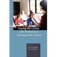 Staying The Course With Professional Development Schools
