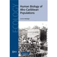 Human Biology of Afro-caribbean Populations
