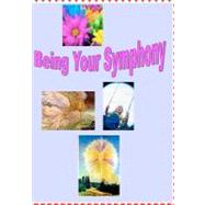 Being Your Symphony
