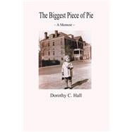 The Biggest Piece of Pie