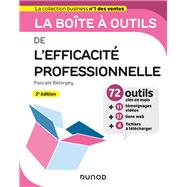 La boîte à outils de l'Efficacité professionnelle - 2e éd.