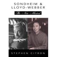 Stephen Sondheim and Andrew Lloyd Webber The New Musical