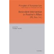 Principles of European Law  Volume 1: Benevolent Intervention in Another's Affairs