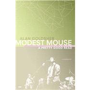 Modest Mouse A Pretty Good Read