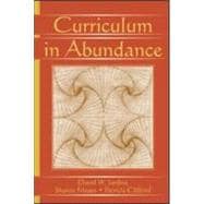 Curriculum in Abundance