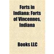 Forts in Indian : Forts of Vincennes, Indiana