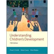 Understanding Children's Development, 5th Edition