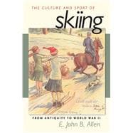 The Culture and Sport of Skiing