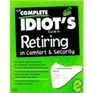 The Complete Idiot's Guide to a Great Retirement