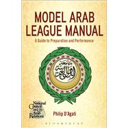 The Model Arab League Manual A Guide to Preparation and Performance