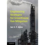 Engineering Strategies for Greenhouse Gas Mitigation