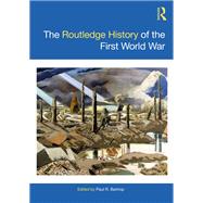 The Routledge History of the First World War
