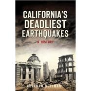 California's Deadliest Earthquakes
